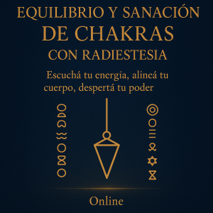 🔮 Curso de Equilibrio y Sanación de Chakras con Radiestesia